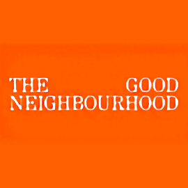 The Good Neighbourhood
